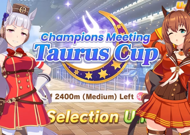 Umamusume Pretty Derby Taurus Cup Meet Champion Guide